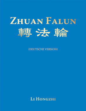 Zhuan Falun (Deutsche Version) – Ausgabe 2019 A6 von Li,  Hongzhi