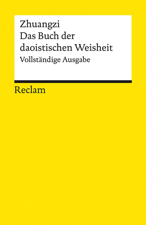 Zhuangzi. Das Buch der daoistischen Weisheit von Kalinke,  Viktor