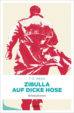 Zibulla – Auf dicke Hose von Reda,  T. D.