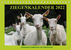 Ziegenkalender 2022 (Tischkalender 2022 DIN A5 quer) von und Dietmar Püpke,  Antje