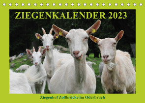 Ziegenkalender 2023 (Tischkalender 2023 DIN A5 quer) von und Dietmar Püpke,  Antje