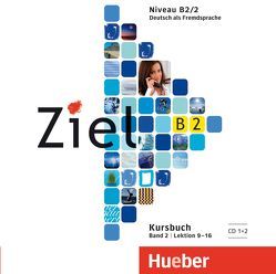 Ziel B2, Band 2 von Dallapiazza,  Rosa-Maria, Evans,  Sandra, Fischer,  Roland, Kilimann,  Angela, Schümann,  Anja, Winkler,  Maresa