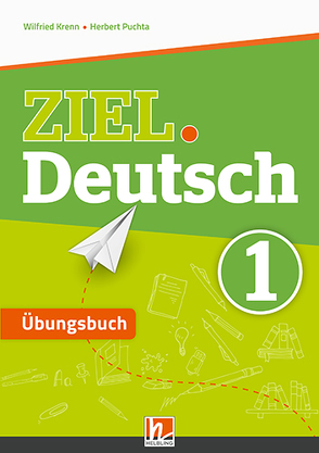 ZIEL.Deutsch 1, Übungsbuch + E-Book von Krenn,  Wilfried, Puchta,  Herbert