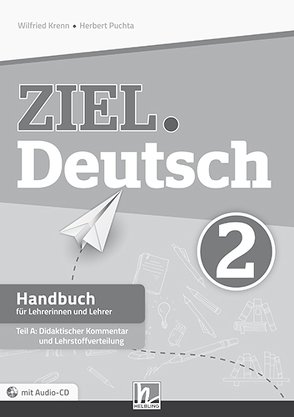 ZIEL.Deutsch 2, Handbuch f. LehrerInnen (Teil A+B) von Kren,  Wilfried, Puchta,  Herbert