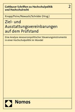 Ziel- und Ausstattungsvereinbarungen auf dem Prüfstand von Knopp,  Lothar, Nowacki,  Konrad, Peine,  Franz-Joseph, Schroeder,  Wolfgang