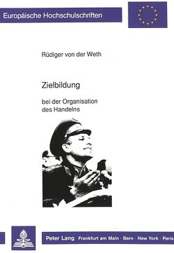 Zielbildung von von der Weth,  Rüdiger