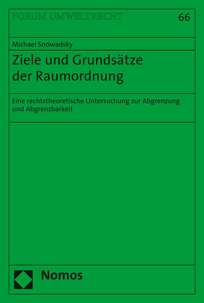 Ziele und Grundsätze der Raumordnung von Snowadsky,  Michael