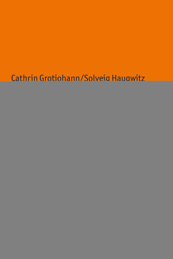 Zielgleicher und zieldifferenter inklusiver Unterricht von Grotjohann,  Cathrin, Haugwitz,  Solveig