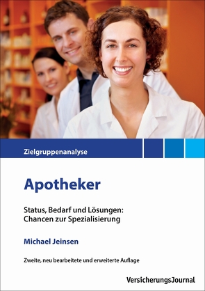 Zielgruppenanalyse Apotheker von Heberlein,  Dr. Thorsten, Jeinsen,  Michael, Wahl,  Karin
