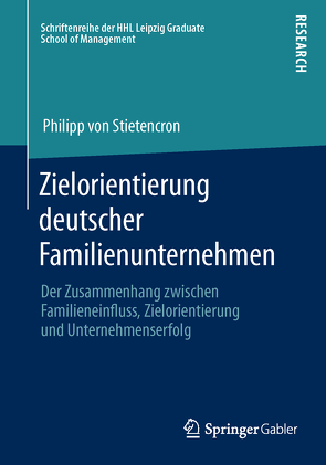 Zielorientierung deutscher Familienunternehmen von Stietencron,  Philipp