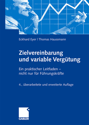 Zielvereinbarung und variable Vergütung von Eyer,  Eckhard, Haussmann,  Thomas