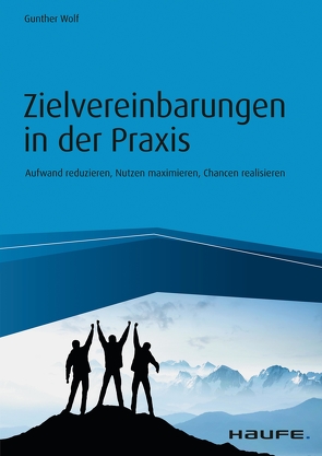 Zielvereinbarungen in der Praxis von Wolf,  Gunther