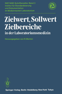 Zielwert, Sollwert Zielbereiche in der Laboratoriumsmedizin von Boroviczeny,  K.-G. v., Jesdinsky,  H.J., Klein-Wisenberg,  A.v., Merten,  R.