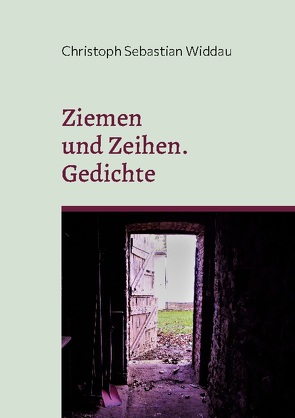 Ziemen und Zeihen von Widdau,  Christoph Sebastian