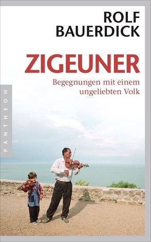 Zigeuner von Bauerdick,  Rolf, Neudeck,  Rupert
