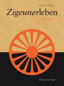 Zigeunerleben von Tröscher,  Andreas