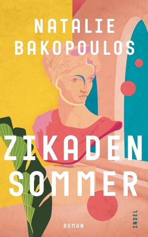 Zikadensommer von Bakopoulos,  Natalie