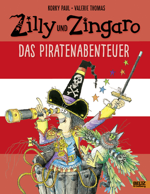 Zilly und Zingaro. Das Piratenabenteuer von Guenther,  Herbert, Günther,  Ulli, Paul,  Korky, Thomas,  Valerie