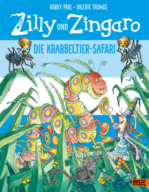 Zilly und Zingaro. Die Krabbeltier-Safari von Guenther,  Herbert, Günther,  Ulli, Paul,  Korky, Thomas,  Valerie