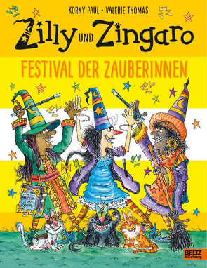 Zilly und Zingaro. Festival der Zauberinnen von Guenther,  Herbert, Günther,  Ulli, Paul,  Korky, Thomas,  Valerie
