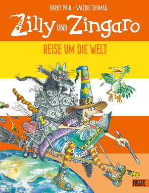 Zilly und Zingaro. Reise um die Welt von Guenther,  Herbert, Günther,  Ulli, Paul,  Korky, Thomas,  Valerie
