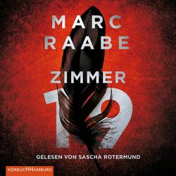 Zimmer 19 (Tom Babylon-Serie 2) von Raabe,  Marc, Rotermund,  Sascha