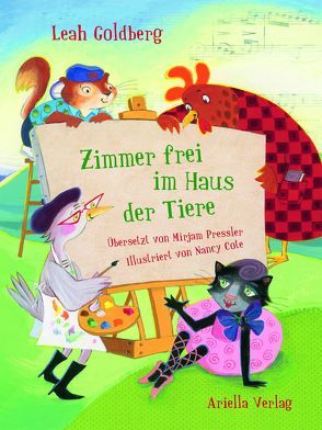 Zimmer Frei im Haus der Tiere – Bilderbuch-Kreativset von Cote,  Nancy, Goldberg,  Leah