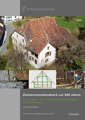 Zimmermannshandwerk vor 460 Jahren von Steinmann,  Jakob