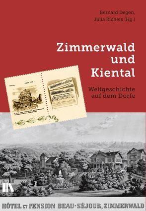 Zimmerwald und Kiental von Degen,  Bernard, Richers,  Julia