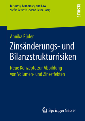 Zinsänderungs- und Bilanzstrukturrisiken von Rüder,  Annika