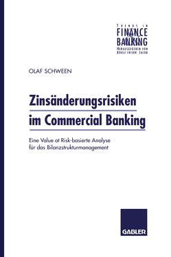 Zinsänderungsrisiken im Commercial Banking von Schween,  Olaf