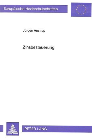 Zinsbesteuerung von Austrup,  Jürgen