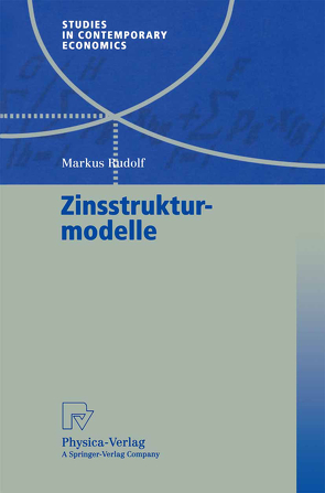 Zinsstrukturmodelle von Rudolf,  Markus