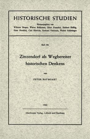 Zinzendorf als Wegbereiter historischen Denkens von Baumgart,  Peter