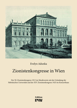 Zionistenkongresse in Wien von Evelyn,  Adunka