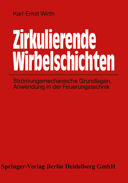 Zirkulierende Wirbelschichten von Wirth,  Karl-Ernst