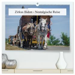 Zirkus Bidon – Nostalgische Reise (hochwertiger Premium Wandkalender 2024 DIN A2 quer), Kunstdruck in Hochglanz von Gaymard,  Alain