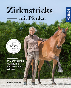 Zirkustricks mit Pferden von Schöpe,  Sigrid