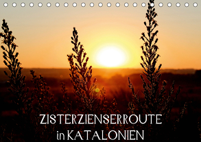 Zisterzienserroute in Katalonien (Tischkalender 2020 DIN A5 quer) von photography [Daniel Slusarcik],  D.S