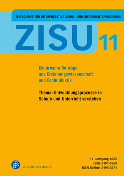 ZISU 11, 2022 – Zeitschrift für interpretative Schul- und Unterrichtsforschung von Hummrich,  Merle, Idel,  Till-Sebastian, Schierz,  Matthias