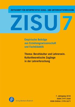 ZISU – Zeitschrift für interpretative Schul- und Unterrichtsforschung von Idel,  Till-Sebastian, Kramer,  Rolf-Torsten, Schierz,  Matthias