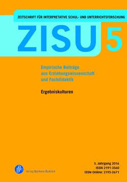 ZISU – Zeitschrift für interpretative Schul- und Unterrichtsforschung von Bennewitz,  Hedda, Hackl,  Bernd, Pflugmacher,  Torsten