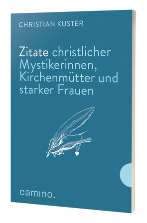 Zitate christlicher Mystikerinnen, Kirchenmütter von Kuster,  Christian