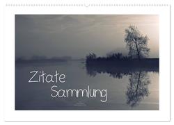 Zitate – Sammlung (Wandkalender 2024 DIN A2 quer), CALVENDO Monatskalender von Adam,  Ulrike