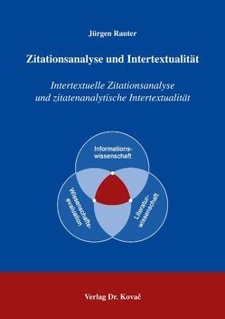 Zitationsanalyse und Intertextualität von Rauter,  Jürgen