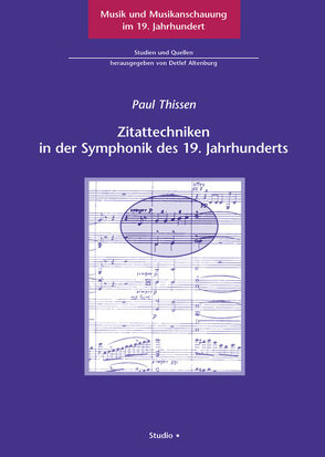 Zitattechniken in der Symphonik des 19. Jahrhunderts von Thissen,  Paul