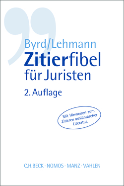 Zitierfibel für Juristen von Byrd,  B. Sharon, Lehmann,  Matthias