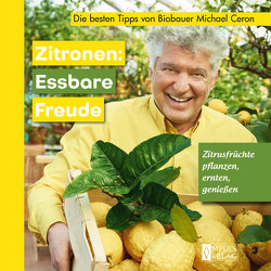 Zitronen: Essbare Freude von Ceron,  Michael