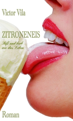Zitroneneis von Vila,  Victor