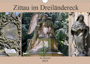 Zittau im Dreiländereck (Wandkalender 2019 DIN A4 quer) von Thauwald,  Pia